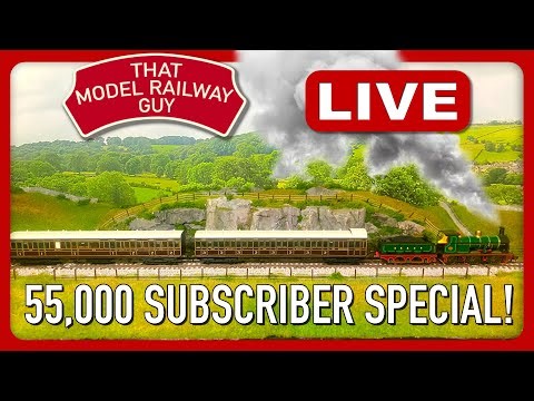55,000 SUBSCRIBER SPECIAL - Live Running Session with That Model Railway Guy!