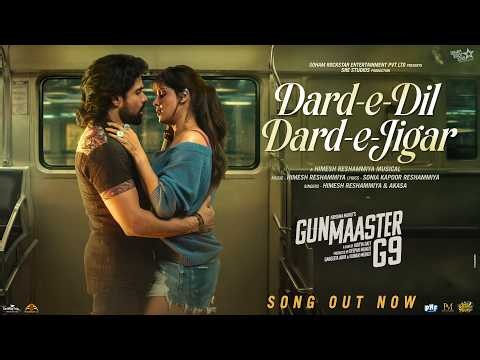 Dard-E-Dil Dard-E-Jigar | Gunmaaster G9| Emraan, Genelia, Aditya | Himesh | Akasa| Sonia| Deepak M