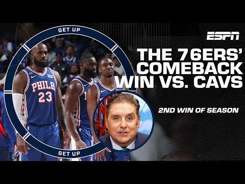 'The team chemistry building is tremendous! - Windy on the 76ers' comeback win vs. Cavs | Get Up