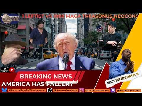 1 LEFTIST vs 1000 MAGA TREASONUS NEOCONS: Sparring with Santana (Early Pt. 12)