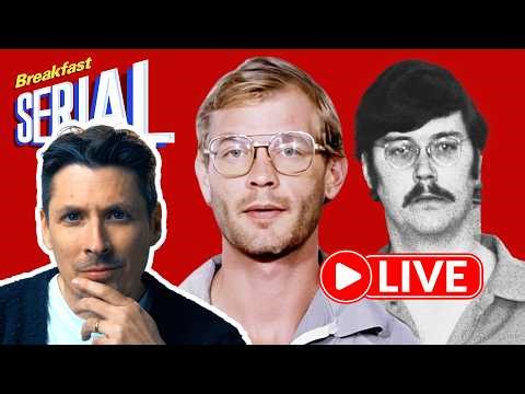 Do you believe DAHMER and KEMPER? | Breakfast Serial Live!