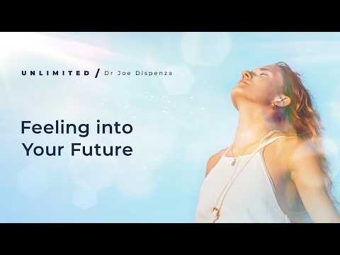 Create Your Future Today (Instead of Waiting for It) | Dr Joe Dispenza