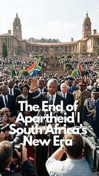 The End of Apartheid | South Africa’s New Era