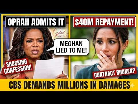 OPRAH Finally ADMITS Meghan LIED During Interview CBS Demands $40M Repayment For Damages