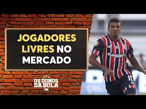 Turma do Donos analisa jogadores livres no mercado em 2026