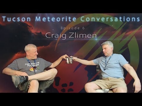Tucson 2025 Studio 4 Vesta Meteorite Conversation Series – Episode 6 Craig Zlimen