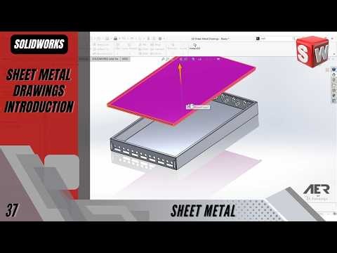 Sheet Metal Drawings Introduction | Sheet Metal | Solidworks Tutorial | Stage #37 Eng - AER Int.