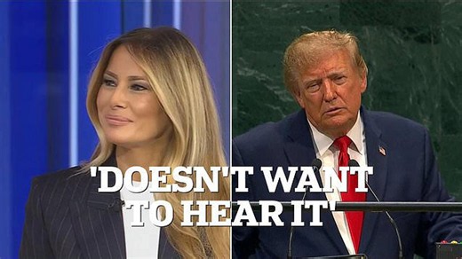 Melania admits Trump 'doesn't want to hear' some of what she says