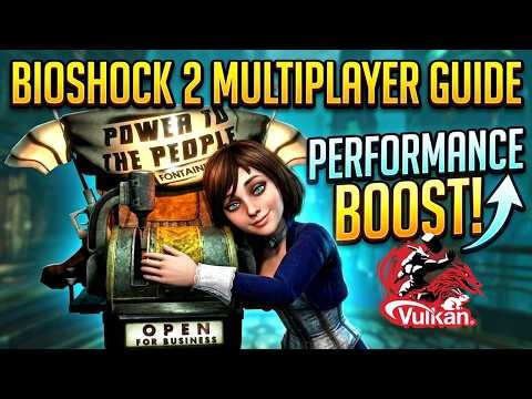 BioShock 2 Multiplayer Guide - Performance Boost!