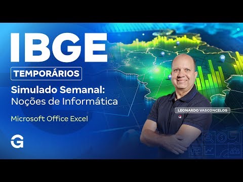 Concurso IBGE Temporários Simulado Semanal | Noções de Informática: Microsoft Office Excel