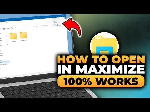 How To Open File Explorer in Maximize (FAST & EASY) | 100% WORKS | NO Yapping, To The Point!