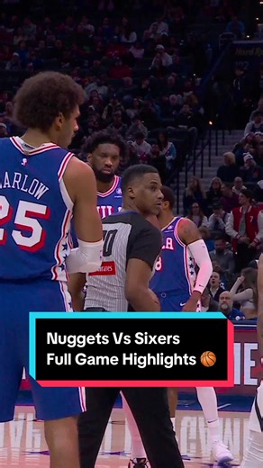 Quick rewind. Full highlights. Here's everything from @Denver Nuggets vs @Philadelphia 76ers ⏪ #NBA #basketball
