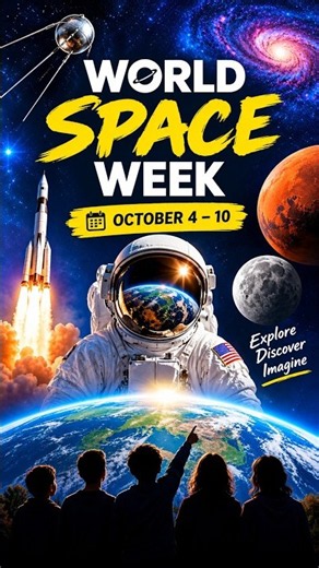 World Space Week 🚀 Why October 4–10 Is Special!