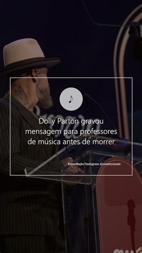 Dolly Parton deixou mensagem gravada para professores de música antes de morrer #dolly #musica