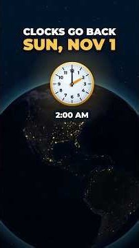 When Do Clocks Go Back 2026? Daylight Saving Time Ends Nov 1