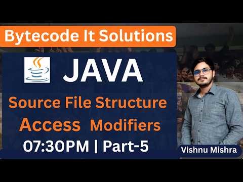 Java Full Course Live 🔴 | Java Sourse File Structure and Modifiers | Part-3 | Java With Vishnu