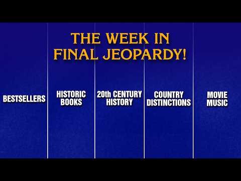 A Week in Final Jeopardy!: 7/13 - 7/17 | JEOPARDY!