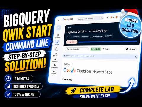 [2026] BigQuery: Qwik Start - Command Line || #qwiklabs || #GSP071 || [With Explanation🗣️]