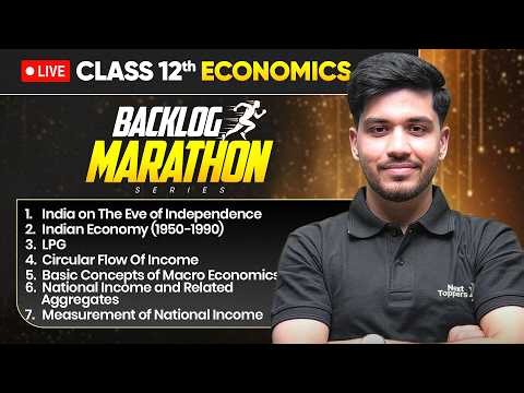 Class 12th Economics - BACKLOG MARATHON 2026-27🔥| Prarambh 2.0 Launch