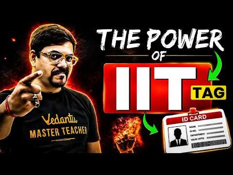 The Power of IIT Tag 😱| Does IIT Tag Matter ? Pros & Cons of Being an IITian | JEE 2027 | Harsh Sir