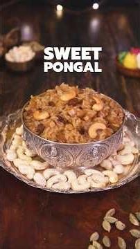 Sweet Pongal Recipe | Authentic Sakkarai Pongal Recipe | South Indian Prasadam #sweetpongal #pongal