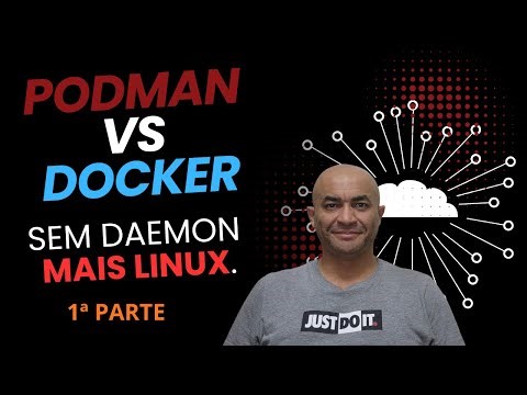 POR QUE PODMAN É DIFERENTE DO DOCKER? | LINUX CONTAINERS #Podman #Docker #Linux #Containers #DevOps