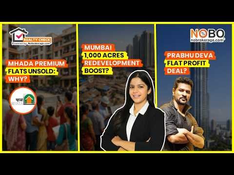 Real Estate News | Mumbai Redevelopment & MHADA Sales Update