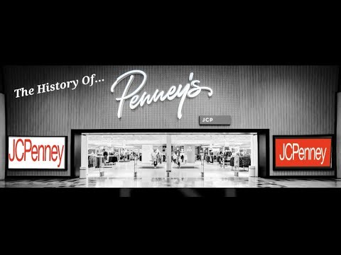 The History of JC Penney.