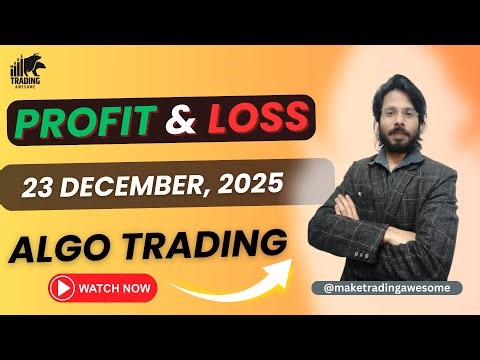 Algo PnL Update - 23 December, 2025 | Make Trading Awesome | Algo Trading Performance Report