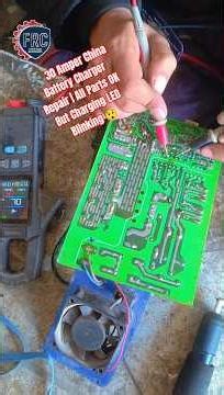 🔧 30 Amper China Battery Charger Repair | All Parts OK But Charging LED Blinking 😲 #batterycharger