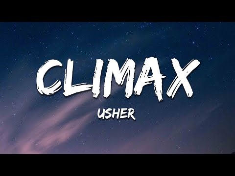Usher - Climax (Lyrics)