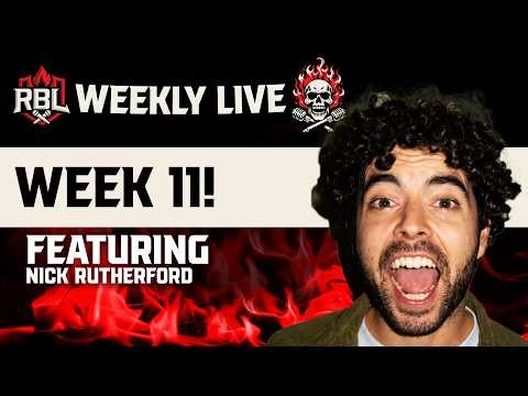 RBL Weekly Live! Week 11