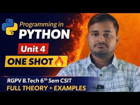 Programming in Python Unit 4 One Shot 🔥 | RGPV B.Tech CSIT 6th Sem | Complete Revision