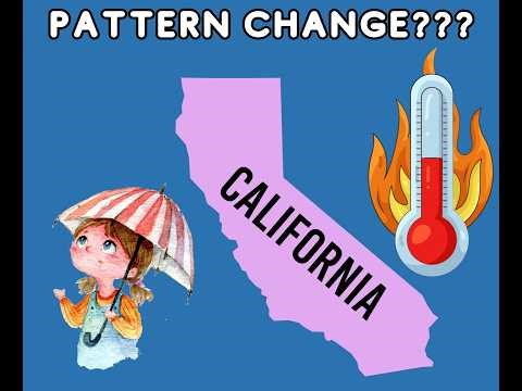 California Weather: Pattern Change Update!