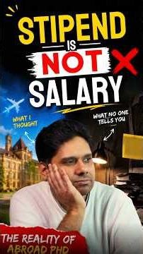Stipend is NOT Salary | Reality of Abroad PhD