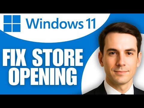 How To Fix Microsoft Store Not Opening In Windows 11