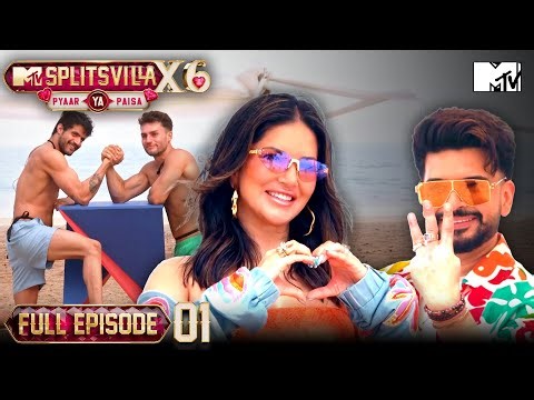 Grand Premiere: Pyaar Ya Paisa? | MTV Splitsvilla X6: Pyaar Ya Paisa | Ep 1 | Full Episode