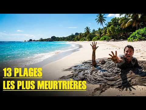 Paradis mortel : les 13 plages les plus dangereuses du monde