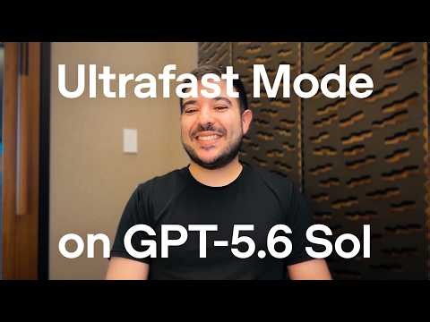 Previewing Ultrafast mode: GPT‑5.6 Sol at up to 14X the speed