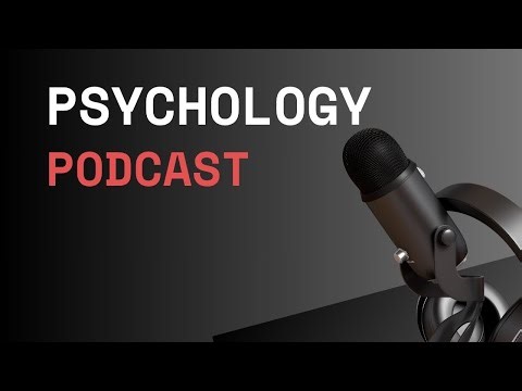 Introduction to Psychology Episode 28