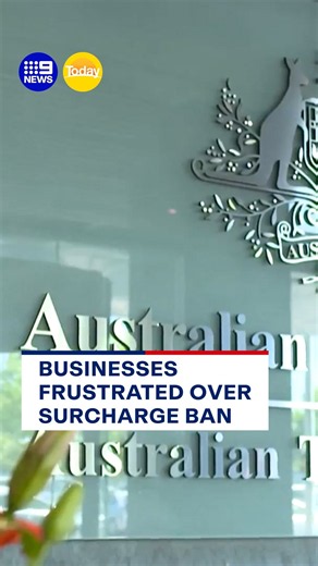 Businesses frustrated over surcharge ban | 9 News Australia