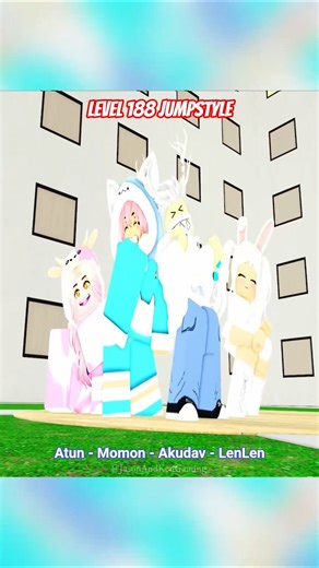 Atun BangJblox, Momon, Akudav & LenLen | Level 188 Jumpstyle #bangjblox #moomoo #akudav #akudap