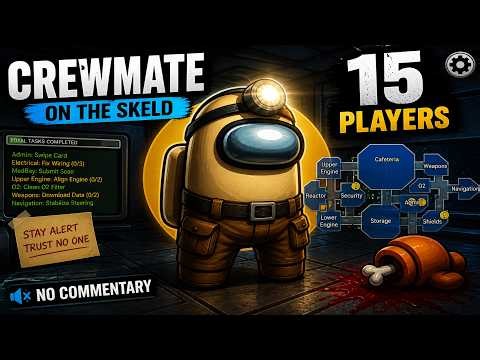 Among Us – 15 Players on The Skeld | Crewmate Gameplay (No Commentary) [1080p60FPS]