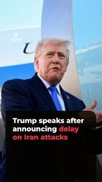 Trump speaks after announcing delay on Iran attacks | AJ#shorts