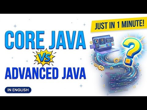 Core Java vs Advanced Java 🤔 | Learn in Just 1 Minute! 🚀 #advancejava #java