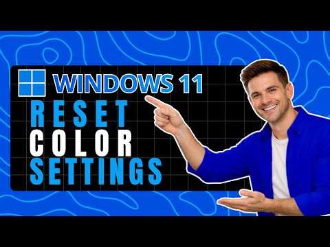 How to Reset Color Settings in Windows 11 - Fix Screen Colors