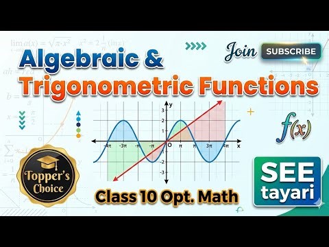 Class 10 OPT Math 🔥 Algebraic & Trigonometric Function | SEE 2082 Toppers Choice 💯