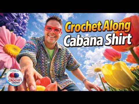Part 5: Flat Join Panels - Crochet Cabana Shirt Stitch Along