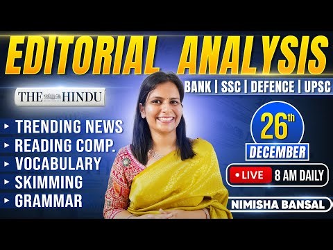 Editorial Analysis | 26th December, 2025 | Vocab, Grammar, Reading, Skimming | Nimisha Bansal