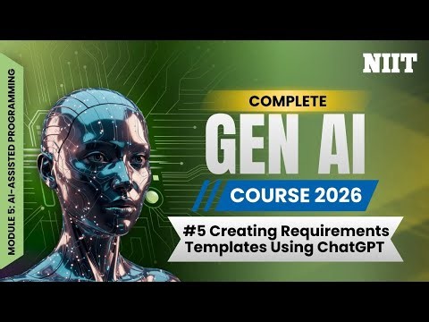 How to Create Software Requirements Using ChatGPT | Templates & Use Case | NIIT GenAI Course M5S5